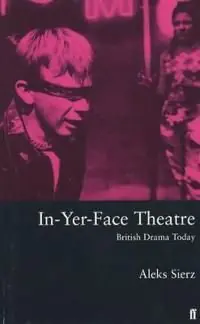 I lager In-yer-face Theatre | 0:e upplagan