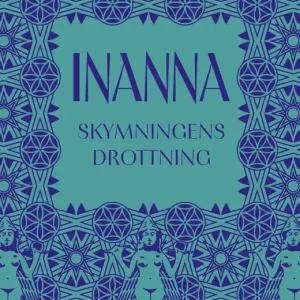 Nedsatt pris Inanna : Skymningens dotter | 1:a upplagan