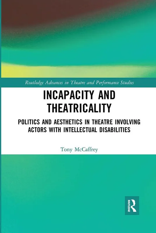 Incapacity and Theatricality | 1:a upplagan Kundfavorit