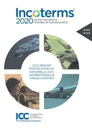 Incoterms 2020 by the International Chamber of Commerce (ICC) ICC:s regler för tolkning av nationella och internationella handel | 0:e upplagan Erbjudande
