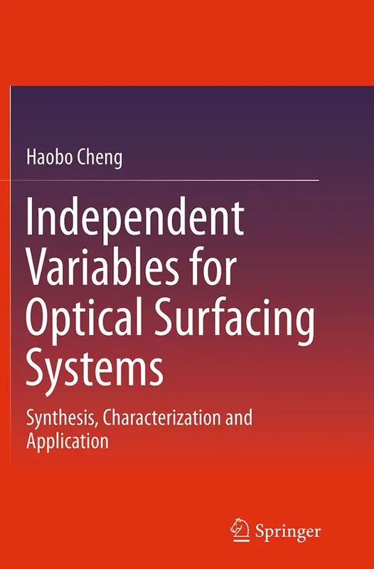 Endast idag Independent Variables for Optical Surfacing Systems | 1:a upplagan