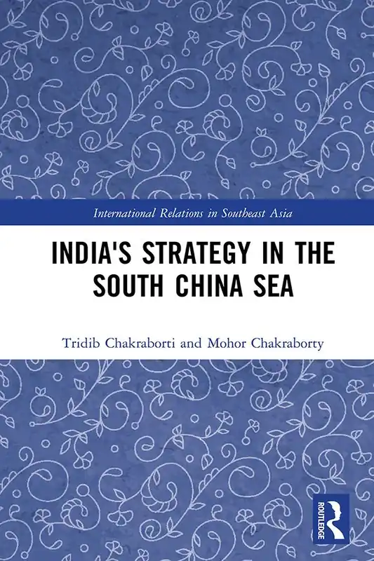 Populärt val India's Strategy in the South China Sea | 1:a upplagan