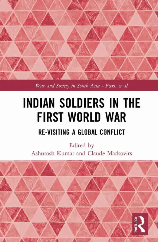 Begränsat erbjudande Indian Soldiers in the First World War | 1:a upplagan