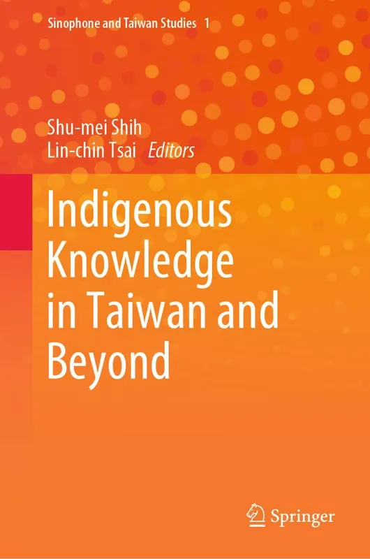 Rabatter Indigenous Knowledge in Taiwan and Beyond | 1:a upplagan