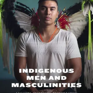 Indigenous Men and Masculinities | 0:e upplagan Extra rabatt