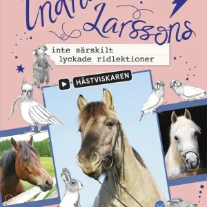 Reapris Indra Larssons inte särskilt lyckade ridlektioner | 0:e upplagan