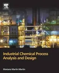 Endast denna vecka Industrial chemical process analysis and design | 0:e upplagan