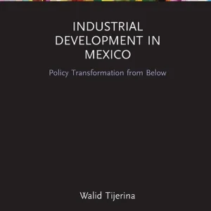 Bästa pris Industrial Development in Mexico | 1:a upplagan