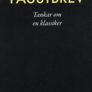Faustbrev : Tankar om en klassiker | 0:e upplagan Snabb leverans