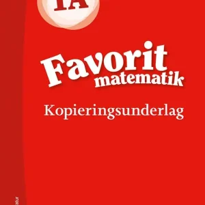 Snabb leverans Favorit matematik 1A Kopieringsunderlag | 2:a upplagan