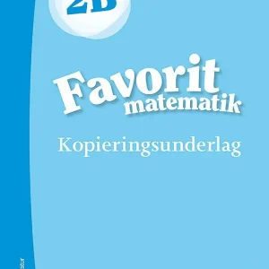 Extra rabatt Favorit matematik 2B Kopieringsunderlag | 2:a upplagan