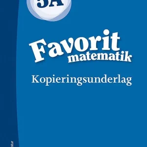 Kundfavorit Favorit matematik 5A Kopieringsunderlag | 2:a upplagan