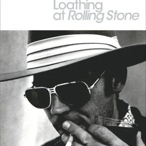 Expressleverans Fear and Loathing at Rolling Stone - The Essential Writing | 0:e upplagan