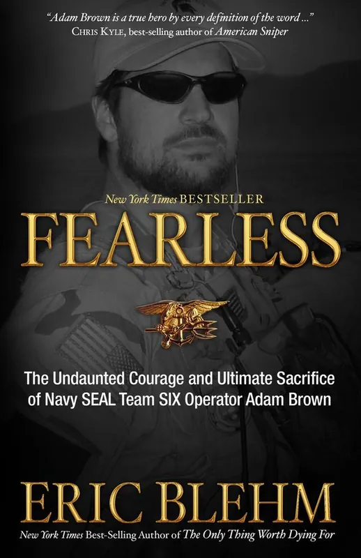 Fearless: The Undaunted Courage and Ultimate Sacrifice of Navy SEAL Team SIX Operator Adam Brown | 0:e upplagan Fynd