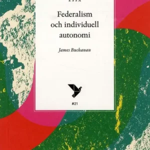 Snabb frakt Federalism och individuell autonomi | 1:a upplagan