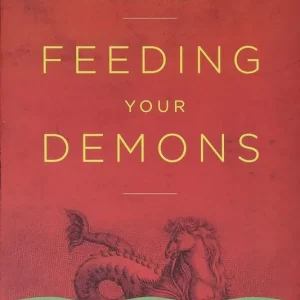 Feeding your demons - ancient wisdom for resolving inner conflict | 0:e upplagan Kampanjpris