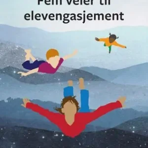 Fem veier til elevengasjement | 0:e upplagan Kampanjpris