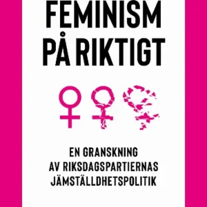 Feminism på riktigt | 0:e upplagan Kampanjpris