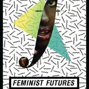 Fynd Feminist Futures | 0:e upplagan