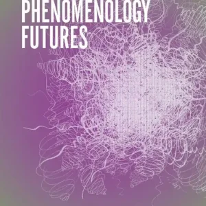 Fynd Feminist Phenomenology Futures | 0:e upplagan