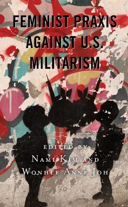 Feminist Praxis against U.S. Militarism | 0:e upplagan Endast denna vecka