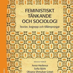 Expressleverans Feministiskt tänkande och sociologi | 1:a upplagan