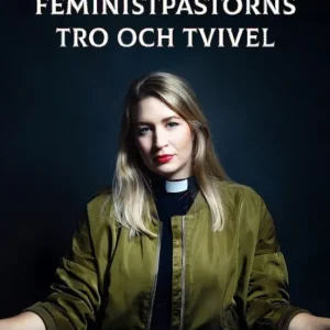 Outlet Feministpastorns tro och tvivel | 1:a upplagan