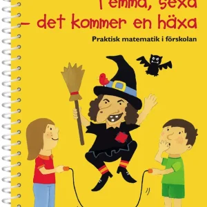Femma, sexa - det kommer en häxa : Praktisk matematik i förskolan | 1:a upplagan Nyhet