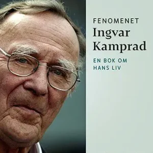 Begränsat erbjudande Fenomenet Ingvar Kamprad - en bok om hans liv | 1:a upplagan