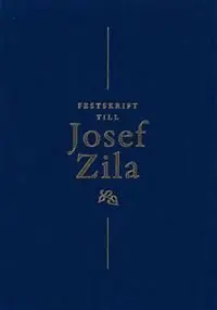 I lager Festskrift till Josef Zila | 1:a upplagan