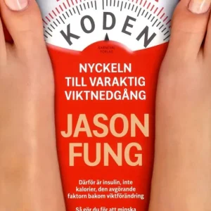 Fetmakoden : nyckeln till varaktig viktnedgång | 1:a upplagan Begränsat erbjudande