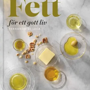 Fett för ett gott liv | 0:e upplagan Rabatt
