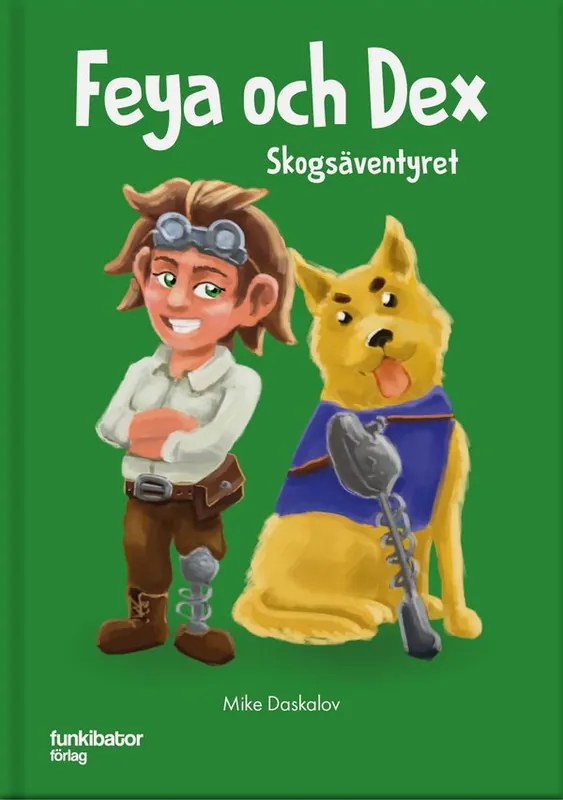 Billigare Feya & Dex Skogsäventyret | 0:e upplagan