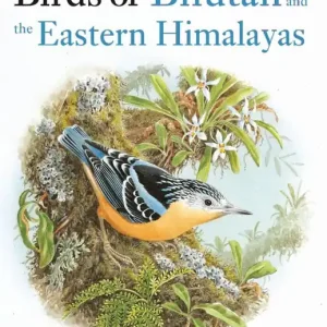 Field Guide to the Birds of Bhutan and the Eastern Himalayas | 0:e upplagan Begränsat antal
