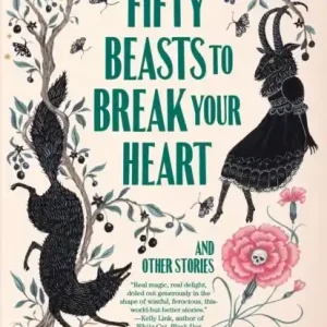 Fifty Beasts to Break Your Heart | 0:e upplagan Snabb leverans