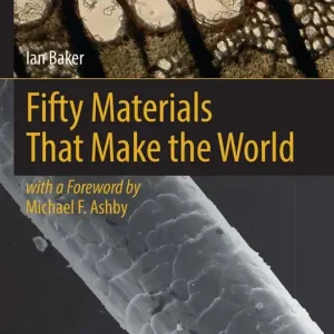 Beställ idag Fifty Materials That Make the World | 1:a upplagan
