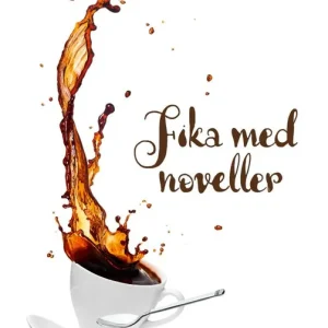 Bästa pris Fika med noveller | 1:a upplagan