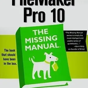 FileMaker Pro 10: The Missing Manual | 1:a upplagan Endast idag