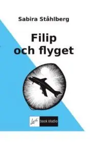 Köp online Filip och flyget | 2:a upplagan