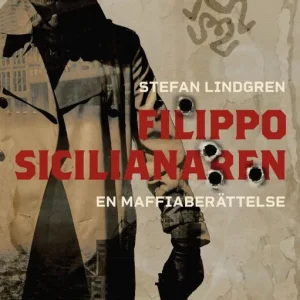 Kampanjpris Filippo, sicilianaren – en maffiaberättelse | 0:e upplagan