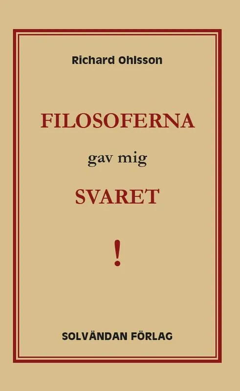 Filosoferna gav mig svaret | 0:e upplagan Kampanj