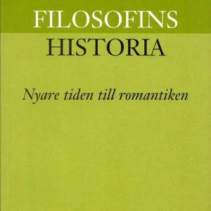 Rabatt Filosofins historia - nyare tiden och romantiken | 2:a upplagan