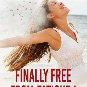 Finally Free from Fatigue! : Formerly Ill Several Since Fifteen Years says. | 1:a upplagan Sänkt pris