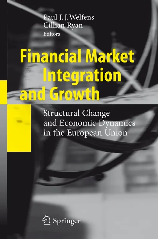 Financial Market Integration and Growth | 1:a upplagan Bästa pris