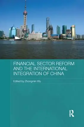 Outlet Financial Sector Reform and the International Integration of China | 1:a upplagan