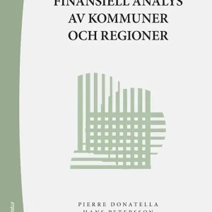 risnedsättning Finansiell analys - av kommuner och regioner | 1:a upplagan