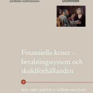 Finansiella kriser – betalningssystem och skuldförhållanden | 1:a upplagan Trygg betalning