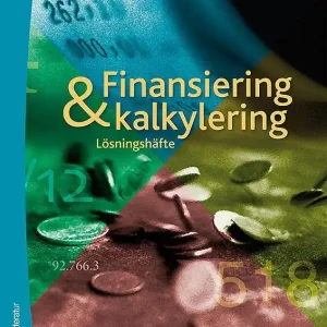 Populär Finansiering och kalkylering Lösningshäfte | 2:a upplagan