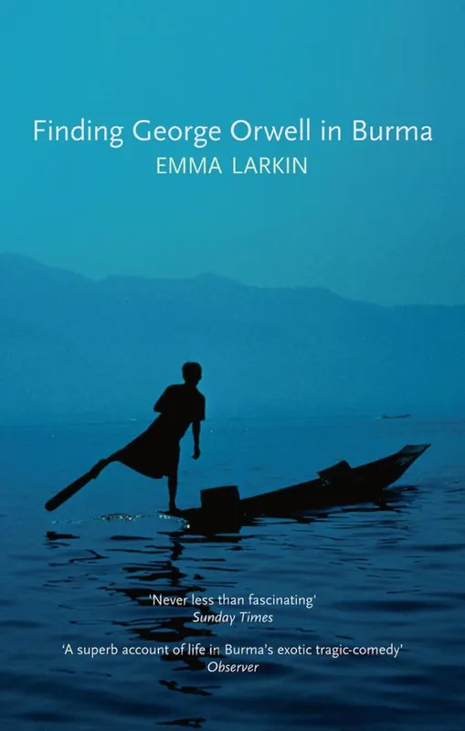 risnedsättning Finding George Orwell in Burma. Emma Larkin | 0:e upplagan