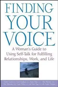 Finding Your Voice: A Woman's Guide to Using Self-Talk for Fulfilling Relat | 1:a upplagan Sänkt pris